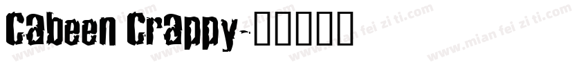 Cabeen Crappy字体转换